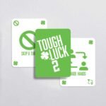 Tough Luck 2 Three Cards